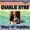 Byrd, Charlie - Jazz ‘n’ Samba